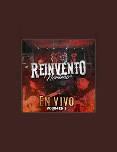 Reinvento Norteño सुनें, म्यूज़िक वीडियो देखें, बायो पढ़ें, दौरे की तारीखें और बहुत कुछ देखें!