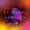 El Chezi Vacilon - Single