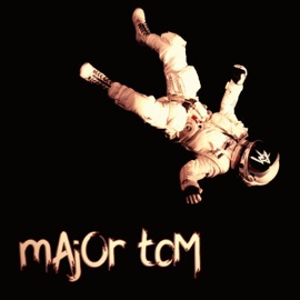 Major Tom (feat. Jeremy Jordan) Age of Madness