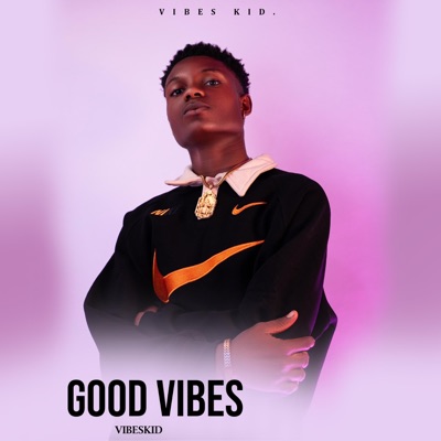 Good Vibes - EP
