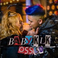 BABY KLK - Single - OSSED