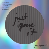 Just Ignore It (feat. Holland Baroque)