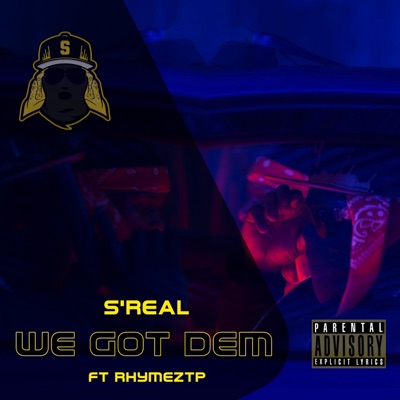 We Got Dem (feat. Rhymez TP) - Single