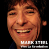 Vive la Revolution - Mark Steel