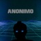 Anonimo - MarquinBZO lyrics
