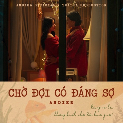 Chờ Đợi Có Đáng Sợ - Single