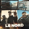 Le Nord (feat. SAF & GLK) - Single