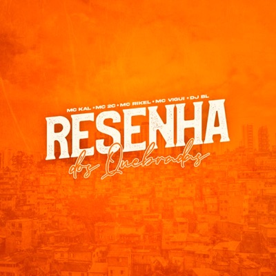 Resenha dos Quebradas - Single