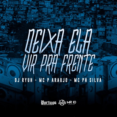 Deixa Ela Vir pra Frente - Single