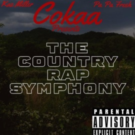 The Country Rap Symphony (feat. Jessie B, Pa Pa Fresh, Uncle Turtle, Jack Gaspard, Scramn, Mr 359, Hitman, Graves, SMG Jimmy, Billy Da Kidd, King JC, Zack Spade & Cymple Man) Cokaa