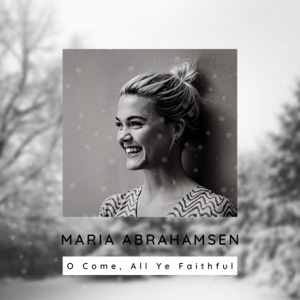Oh Come All Ye Faithful - Single