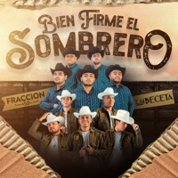 Bien Firme el Sombrero - Single - Fraccion EME & La Receta