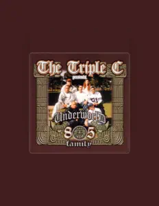 Listen to Triple C & Underworld 805 Family, watch music videos, read bio, see tour dates & more!