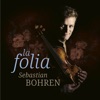 Sebastian Bohren & CHAARTS Chamber Aartists - Violin Sonata in D Minor, Op. 5 No. 12 "La Folia" (Arr. for Violin and Strings by Mariana Rudakevych, After Hubert Léonard; Cadenza by Hubert Léonard)