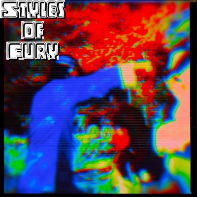 Styles of Fury (feat. J. Powell, Dskillz Harris & Bright Individual) - Single