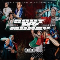 Bout My Money (feat. Peso Peso) - Single - Mack Jay