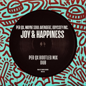 Joy & Happiness (Bootleg Dub)