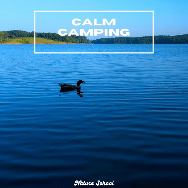 Calm Camping - EP