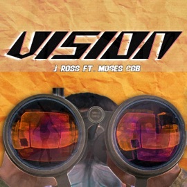 Vision (feat. Moses CGB) Jross
