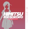 Himitsu Koi Gokoro (From "Rent a Girlfriend") [Cover] - Single