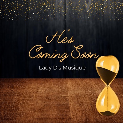 He's Coming Soon - Single