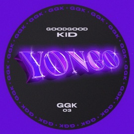GGK 03: Yongo (feat. Yongo) goodgood kid