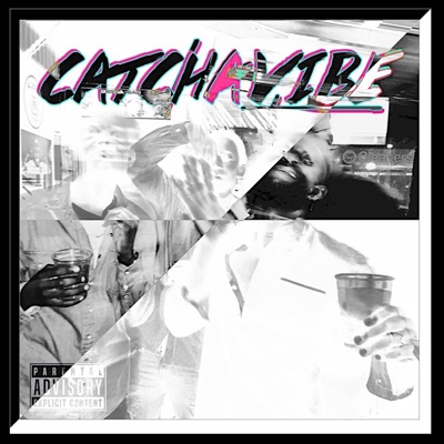 Catch a Vibe (Extended) - Single