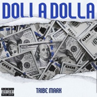 Dolla Dolla - Single - Tribe Mark