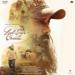 Laal Singh Chaddha (Original Motion Picture Soundtrack) - EP