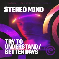 Try to Understand - Single - stereo mind