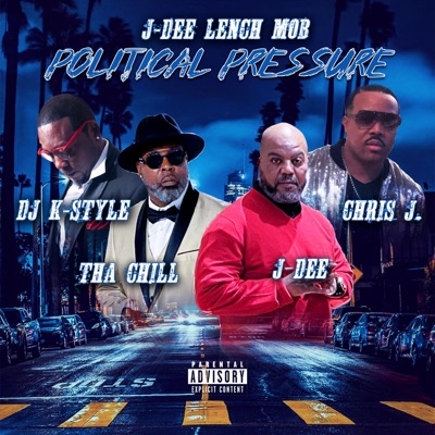 Political Pressure (feat. Tha Chill, Chris J & DJ K-Style) - Single