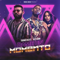 Dame Un Momento - Single - Tronick Beats & Alex Quin