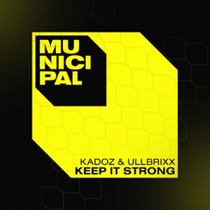 Keep It Strong (Extended Mix)