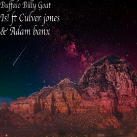 Buffalo Billy Goat (feat. Adam Banx & Culver Jones) Is!