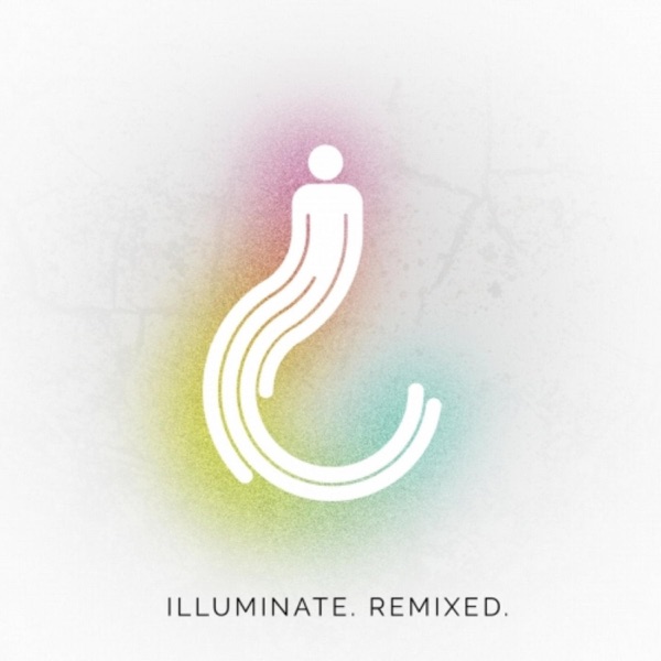 Illuminate. Remixed. - EP