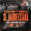 Yahweh Se Manifestará (Remix) - Single
