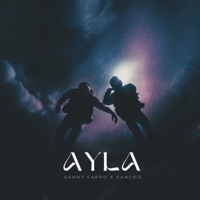 AYLA - EP - Danny Farro & Kancrie