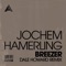 Breezer (Dale Howard Remix) - Jochem Hamerling lyrics