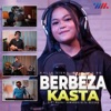 Berbeza Kasta (feat. SKA86) - Single