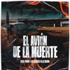 El Avión De La Muerte (En Vivo) [feat. Alegres de la Sierra] - Single