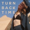 Turn Back Time - Single