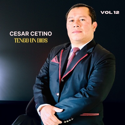 Cesar Cetino - Te Adoramos