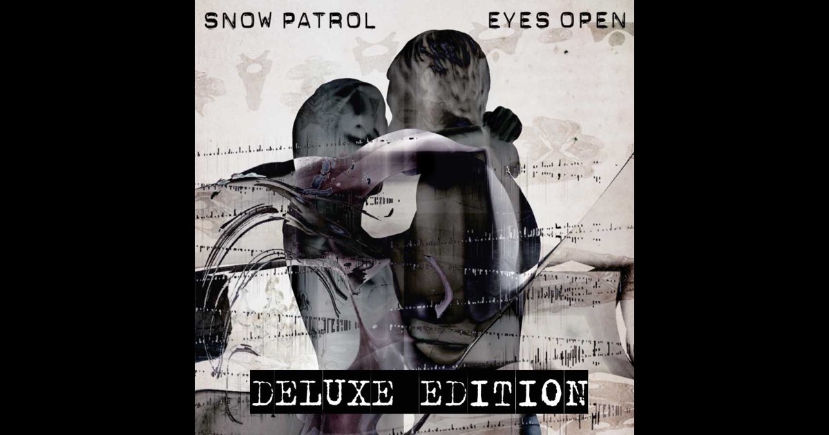 Eyes Open (Deluxe Edition) - Album by Snow Patrol - Apple Music