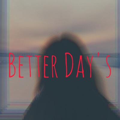 Better Day's - EP