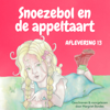Snoezebol Sprookje 13: De appeltaart - Margriet Bordes