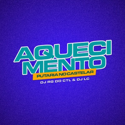 Aquecimento Putaria no Castelar - Single