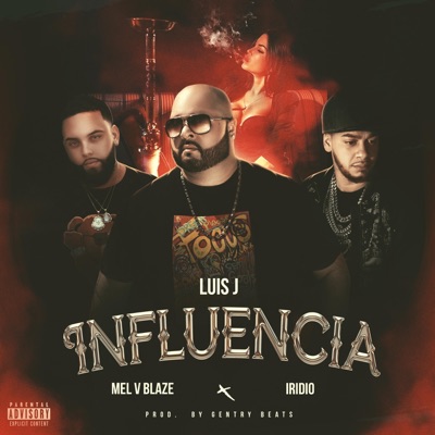 Influencia (feat. Iridio) - Single