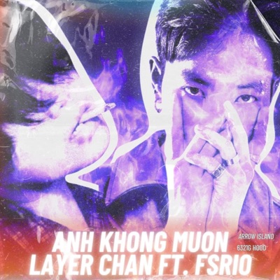 ANH KHONG MUON (feat. Layer Chan) - Single