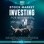 Stock Market Investing for Beginners: 2022 Edition. The Best Strategies to Quickly Make Money in Stocks and Achieve Financial Freedom. Build an Equity Portfolio and Create a Consistent Passive Income (Unabridged)