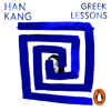 Greek Lessons - Han Kang